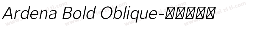 Ardena Bold Oblique字体转换